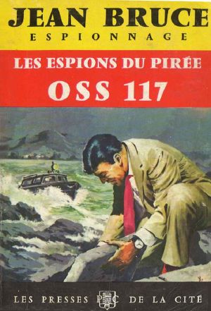 [O.S.S.117 72] • Les Espions Du Pirée